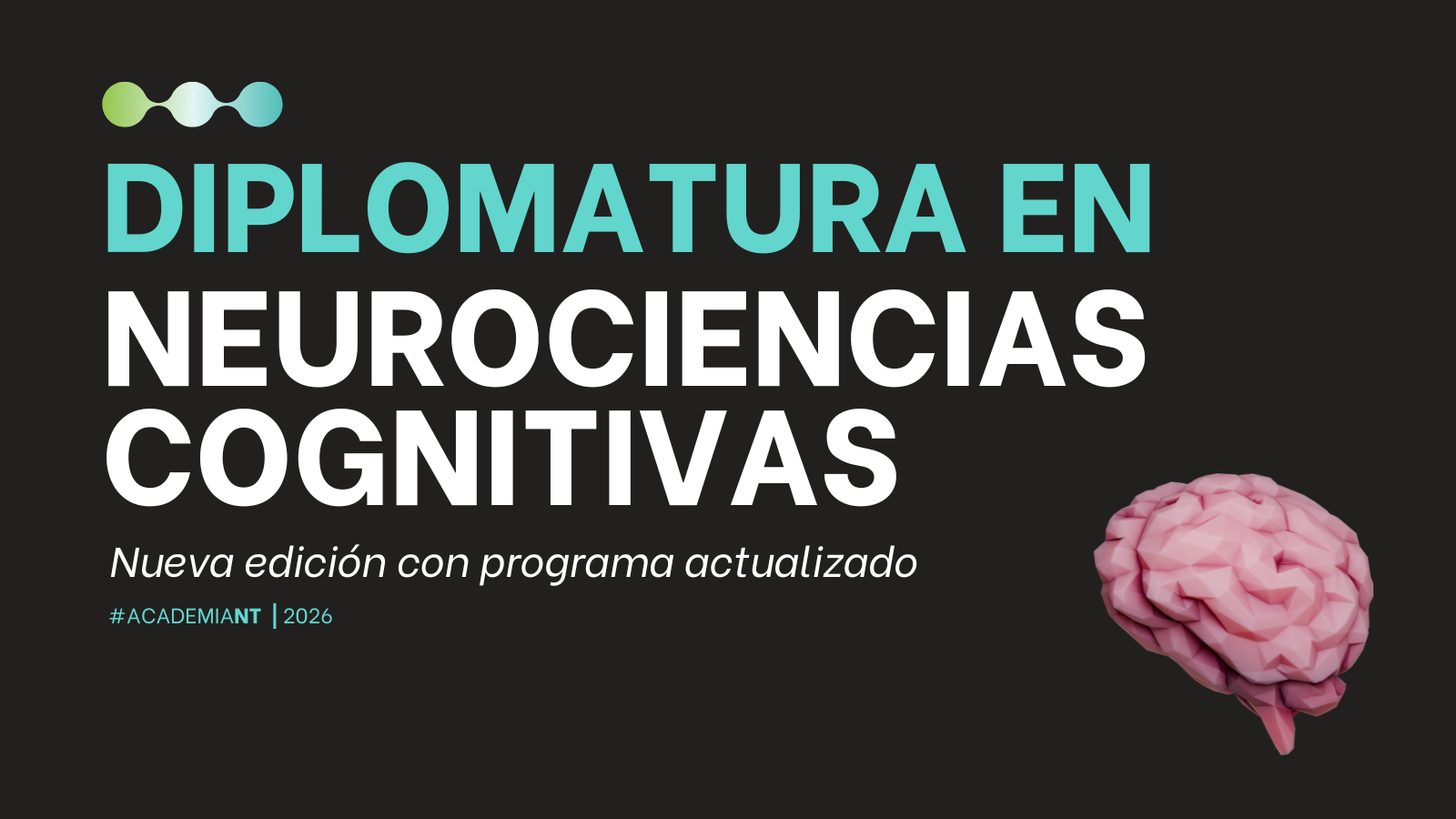 Neurodiplomatura en Neurociencias Cognitivas 2026
